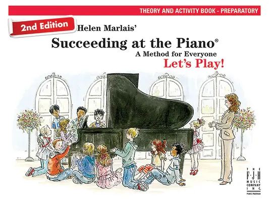 Succeeding at the Piano, Theory & Activity Book - Preparatory (2. kiadás) - Succeeding at the Piano, Theory & Activity Book - Preparatory (2nd Edition)