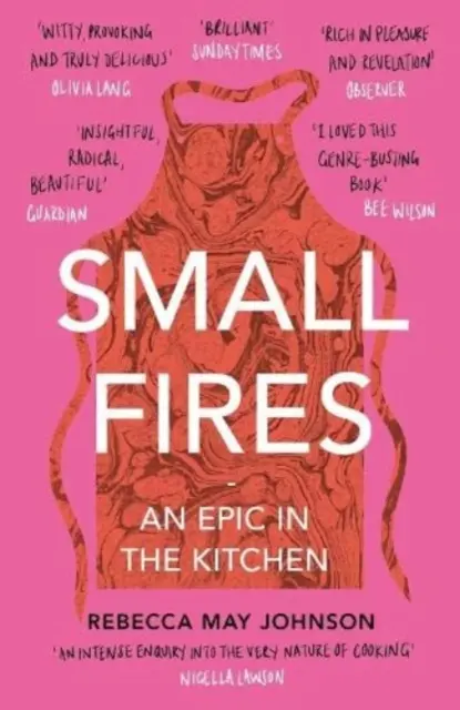 Kis tüzek: A konyhában - Small Fires: An Epic in the Kitchen