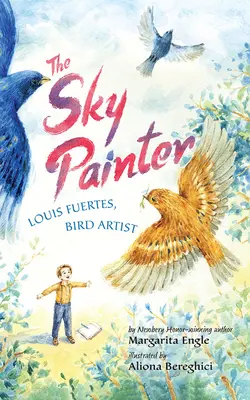 Az égfestő: Louis Fuertes, madárművész - The Sky Painter: Louis Fuertes, Bird Artist