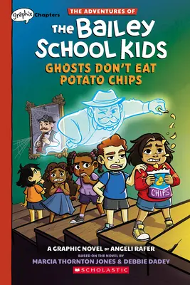 A szellemek nem esznek burgonyachipset: A Graphix Chapters Book (A Bailey School Kids kalandjai #3) - Ghosts Don't Eat Potato Chips: A Graphix Chapters Book (the Adventures of the Bailey School Kids #3)