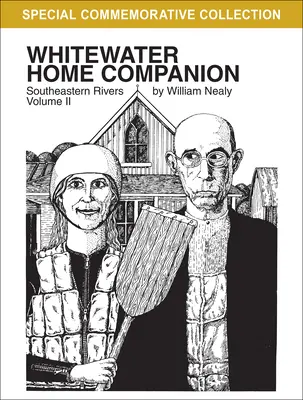 Whitewater Home Companion: Délkeleti folyók, 2. kötet - Whitewater Home Companion: Southeastern Rivers, Volume 2