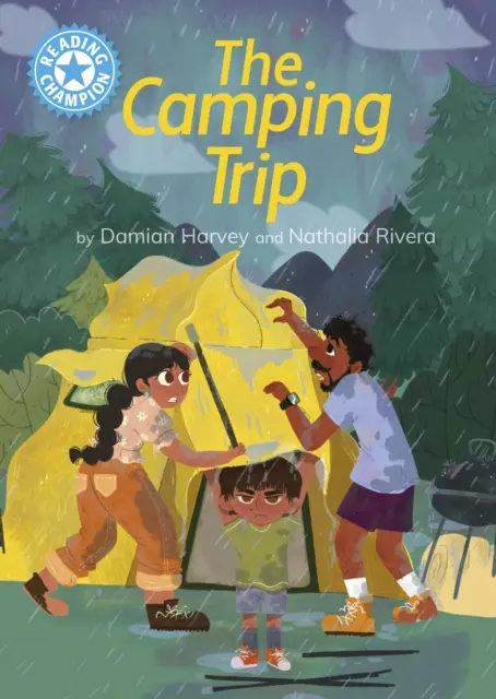 Reading Champion: The Camping Trip - Independent Reading Blue 4