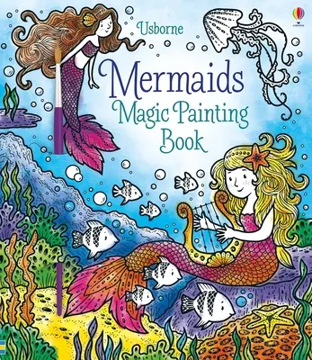 sellők varázslatos festés könyv - Mermaids Magic Painting Book