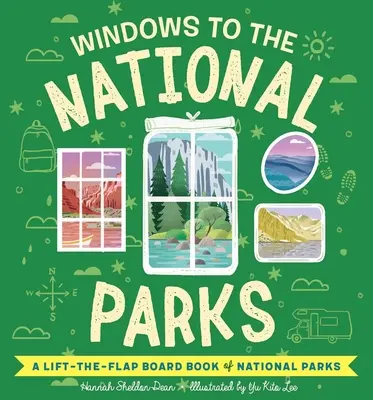 Ablakok a nemzeti parkokhoz: A Lift-The-Flap Board Book of North American National Parks (Észak-Amerika nemzeti parkjai) - Windows to the National Parks: A Lift-The-Flap Board Book of North American National Parks