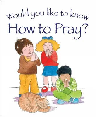 Szeretnél tudni imádkozni? - Would You Like to Know How to Pray?