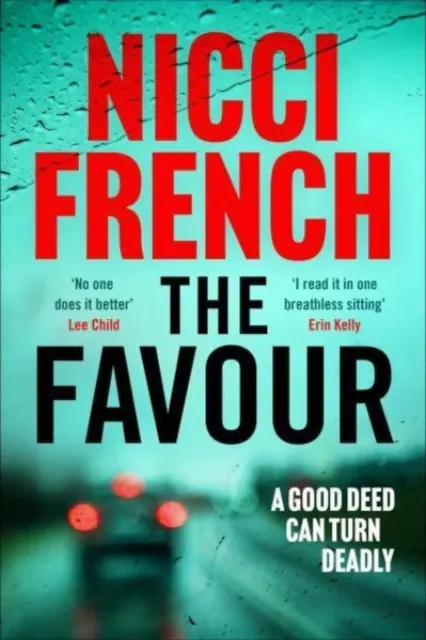 Favour - A brit pszichológiai feszültséggel foglalkozó író lebilincselő új thrillere (Observer) - Favour - The gripping new thriller from an author 'at the top of British psychological suspense writing' (Observer)