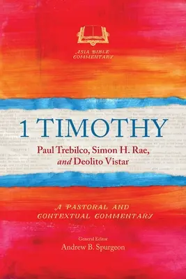 1 Timóteus 1: A Pastoral and Contextual Commentary - 1 Timothy: A Pastoral and Contextual Commentary