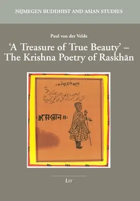 Az igazi szépség kincse: Raskhan Krisna költészete - A Treasure of True Beauty: The Krishna Poetry of Raskhan