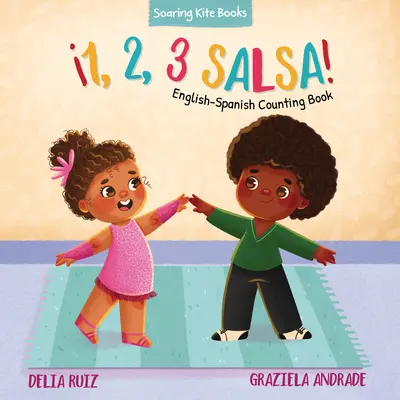 1, 2, 3 Salsa! Angol-spanyol számolókönyv - 1, 2, 3 Salsa!: English-Spanish Counting Book