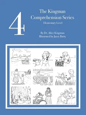 A Kingman Comprehension Series: Elemi szint 4 - The Kingman Comprehension Series: Elementary Level 4