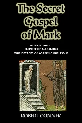 Márk titkos evangéliuma - The Secret Gospel of Mark