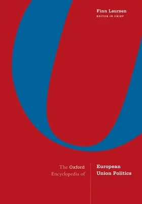 Az Európai Unió politikájának oxfordi enciklopédiája: 4 kötetes sorozat - The Oxford Encyclopedia of European Union Politics: 4-Volume Set