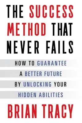 A szerencse törvényei: A siker rendszere, amely sosem vall kudarcot - The Laws of Luck: The Success System That Never Fails