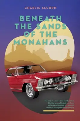 Monahans homokja alatt - Beneath the Sands of Monahans