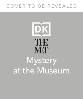 A Met rejtély a múzeumban: Fedezd fel a múzeumot és oldd meg a rejtvényeket, hogy megmentsd a kiállítást! - The Met Mystery at the Museum: Explore the Museum and Solve the Puzzles to Save the Exhibition!