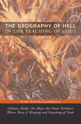 A pokol földrajza Jézus tanításában - The Geography of Hell in the Teaching of Jesus