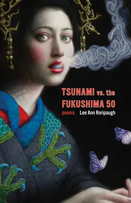 Cunami vs. Fukusima 50: versek - Tsunami vs. the Fukushima 50: Poems