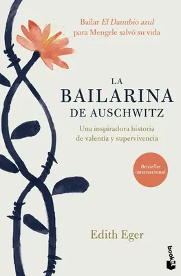 La Bailarina de Auschwitz / A választás (Spanish Edition) - La Bailarina de Auschwitz / The Choice (Spanish Edition)