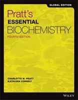 Pratt alapvető biokémiája (Pratt Charlotte W. (Seattle Washington)) - Pratt's Essential Biochemistry (Pratt Charlotte W. (Seattle Washington))