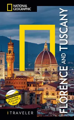 National Geographic Traveler: Florence and Tuscany 4. kiadás - National Geographic Traveler: Florence and Tuscany 4th Edition