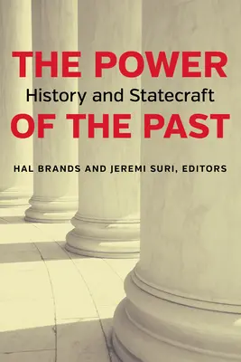 A múlt hatalma: történelem és államvezetés - The Power of the Past: History and Statecraft