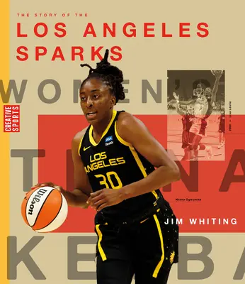 A Los Angeles Sparks története - The Story of the Los Angeles Sparks