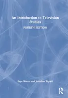 Bevezetés a televíziós tanulmányokba - An Introduction to Television Studies