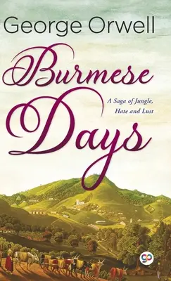 Burmai napok (Keménykötéses könyvtári kiadás) - Burmese Days (Hardcover Library Edition)