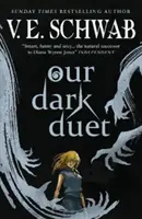 A Verity szörnyei sorozat - Sötét duettünk gyűjtői keménykötésben - Monsters of Verity series - Our Dark Duet collectors hardback