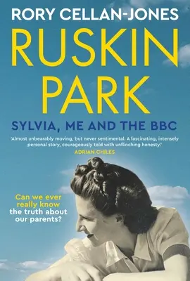 Ruskin Park: Sylvia, én és a BBC - Ruskin Park: Sylvia, Me and the BBC