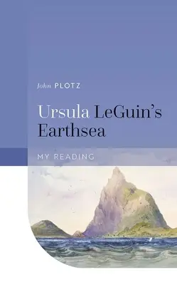 Ursula Le Guin: Földtenger - Ursula Le Guin's Earthsea