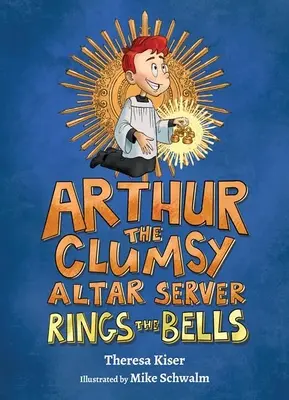 Artúr, az ügyetlen ministráns harangozik - Arthur the Clumsy Altar Server Rings the Bells