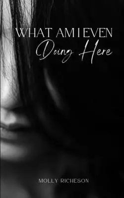 Mit keresek én itt egyáltalán? - What Am I Even Doing Here