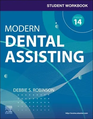 A Modern fogászati asszisztencia tanulók munkafüzete tanulókártyákkal - Student Workbook for Modern Dental Assisting with Flashcards