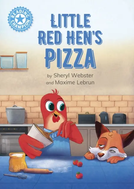 Reading Champion: Little Red Hen's Pizza - Independent Reading Blue 4