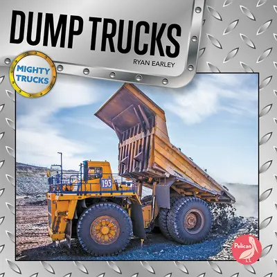 Dömperek - Dump Trucks