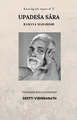 Upadeśa Sāra: Az I forrásának megismerése - Upadeśa Sāra: Knowing the source of I