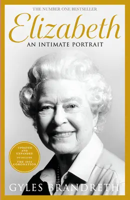 Elizabeth - Intim portré attól az írótól, aki több mint ötven éve ismerte őt és családját - Elizabeth - An intimate portrait from the writer who knew her and her family for over fifty years