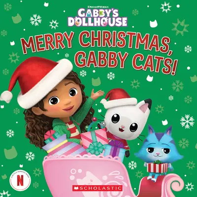 Boldog karácsonyt, Gabby macskák! (Gabby babaháza keménykötésű mesekönyv) - Merry Christmas, Gabby Cats! (Gabby's Dollhouse Hardcover Storybook)