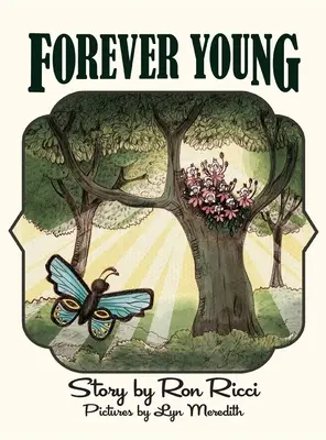 Forever Young: Az örök barátság története - Forever Young: A Story of Everlasting Friendship