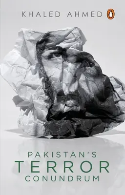 Pakisztán terrorista rejtélye - Pakistan's Terror Conundrum