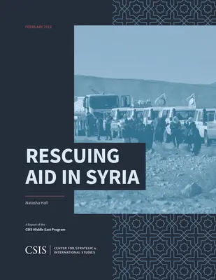 A szíriai segélyek megmentése - Rescuing Aid in Syria