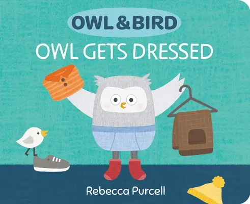 Bagoly és madár: Owl Gets Dressed - Owl & Bird: Owl Gets Dressed