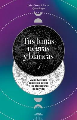 Tus Lunas Negras Y Blancas / Your Black and White Moons / Fekete és fehér holdjaid - Tus Lunas Negras Y Blancas / Your Black and White Moons