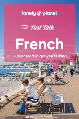 Lonely Planet Fast Talk francia 5 - Lonely Planet Fast Talk French 5