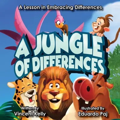 A különbségek dzsungele: A Lesson in Embracing Differences - A Jungle of Differences: A Lesson in Embracing Differences