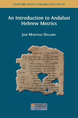 Bevezetés az andalúziai héber metrikába - An Introduction to Andalusi Hebrew Metrics