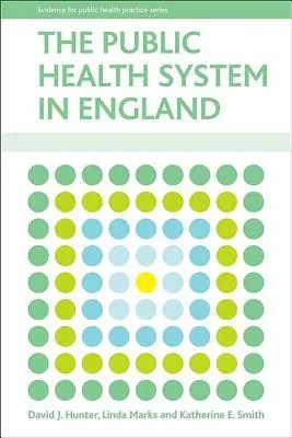 A közegészségügyi rendszer Angliában - The Public Health System in England