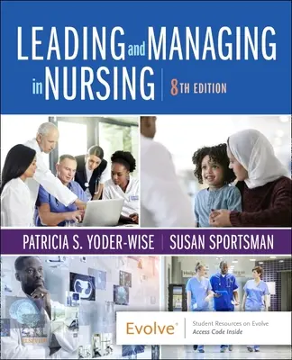 Vezetés és irányítás az ápolásban - Leading and Managing in Nursing