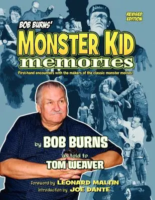Vzpomínky Boba Burnse na Monster Kid - Bob Burns' Monster Kid Memories
